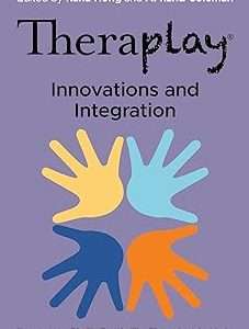 Theraplay® – Innovations and Integration