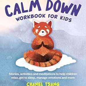 Calm Down Workbook for Kids