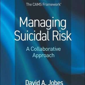 Managing Suicidal Risk