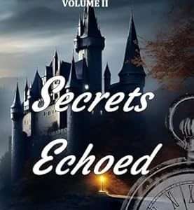 Secrets Echoed