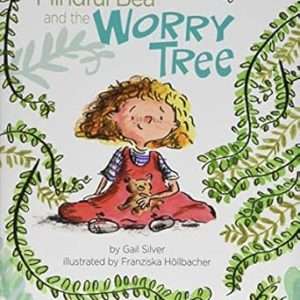Mindful Bea and the Worry Tree