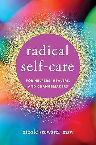 Radical Self-Care