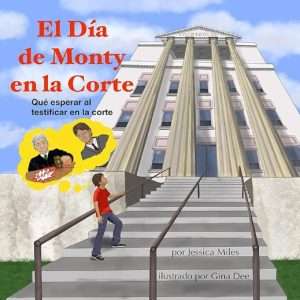 El Día de Monty en la Corte (Monty's Day in Court Spanish Version)