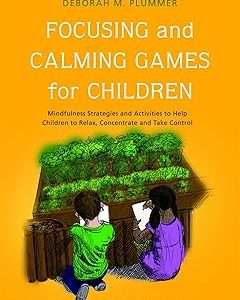 Focusing and Calming Games for Children