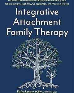 Integrative Attachment Family Therapy